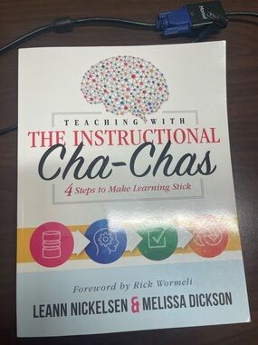 Teaching with the Instructional Cha-Chas by Leann Nickelsen and Melissa Dickson